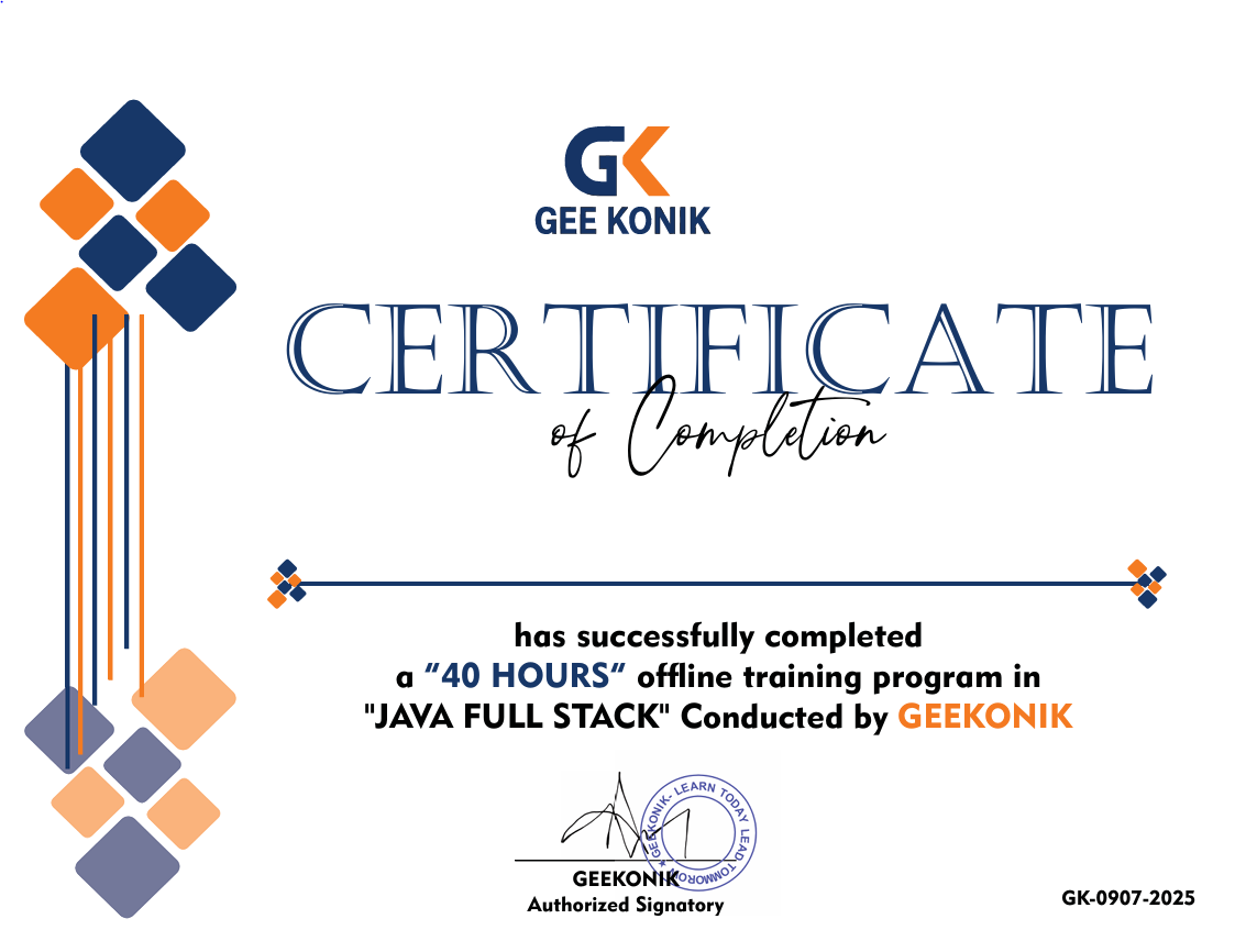 Java Full Stack Course in Noida certification – Java full stack developer course certificate, Java certification, Java programming, Java developer credential, Java JDK training, Java Virtual Machine, data structures in Java, Java 17, learn Java, Java basics, Java language, Java coding, Java projects, Java IDE, full stack Java developer course issued by Geekonik institute Noida 2026