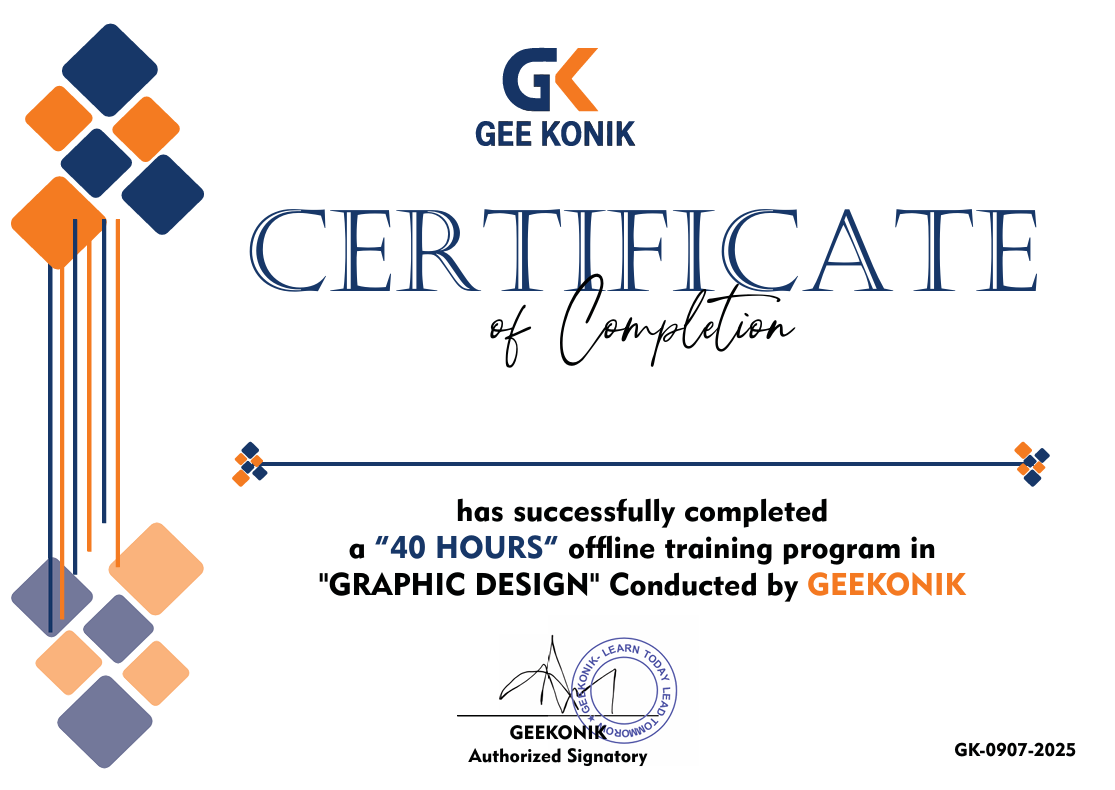 Graphic Design Course in Noida Certificate — Graphic Design Certificate Programs, Logo Design Services Training, Digital Design Course Certificate, Freelance Graphic Designer Credential, Graphic Design Classes Completion Certificate from Geekonik Institute Noida